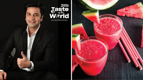 #TnlTasteOfTheWorld With Chef Kunal Kapur: Watermelon Slushy – Inspired By New Delhi's Summer