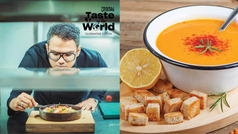 #TnlTasteOfTheWorld With Chef Tarun Sibal – Learn How To Make An Immunity-Building Kickstarter Soup
