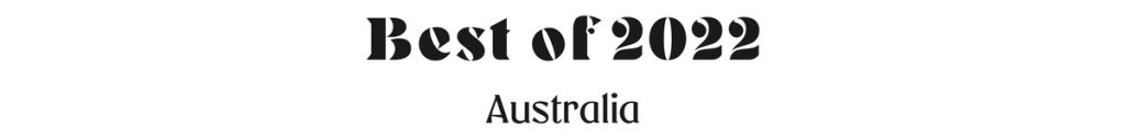 Best of Australia 2022