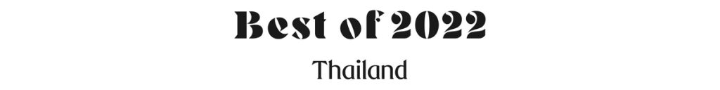 Best of Thailand 2022